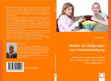 Kinder als Zielgruppe von Fernsehwerbung的封面