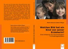 Buchcover von Welches Bild hat ein Kind von seiner Erzieherin?