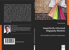 Imperfectly Informed Oligopoly Markets的封面