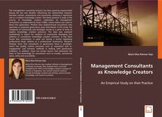 Management Consultants as Knowledge Creators的封面