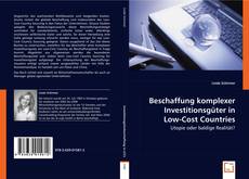 Beschaffung komplexer Investitionsgüter in Low-Cost Countries kitap kapağı