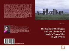 Buchcover von The Clash of the Pagan and the Christian in Hardy's Tess of the d'Urbervilles