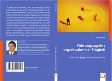 Führungsaspekte organisationaler Trägheit kitap kapağı