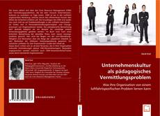 Buchcover von Unternehmenskultur als pädagogisches Vermittlungsproblem