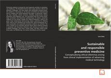 Bookcover of Sustainable and responsible preventive medicine