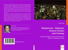 Shadowrun - Between Science Fiction and Fantasy kitap kapağı