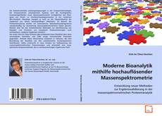 Couverture de Moderne Bioanalytik mithilfe hochauflösender
Massenspektrometrie