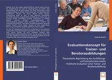 Copertina di Evaluationskonzept für Trainer-
und Beraterausbildungen