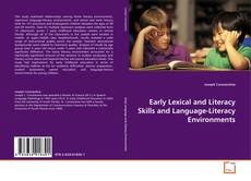 Portada del libro de Early Lexical and Literacy Skills and Language-Literacy Environments