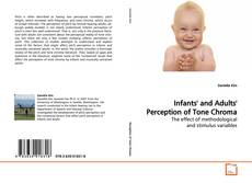 Copertina di Infants' and Adults' Perception of Tone Chroma