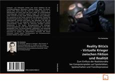 Portada del libro de Reality Bit(e)s - Virtuelle Krieger zwischen Fiktion
und Realität