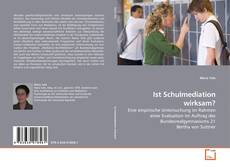 Couverture de Ist Schulmediation wirksam?