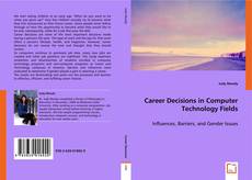 Career Decisions in Computer Technology Fields的封面