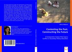 Contesting the Past, Constructing the Future kitap kapağı