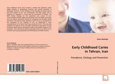 Couverture de Early Childhood Caries in Tehran, Iran
