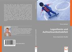 Portada del libro de Legasthenie und Aufmerksamkeitsdefizit