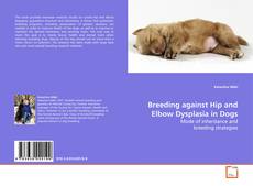 Copertina di Breeding against Hip and Elbow Dysplasia in Dogs