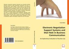 Electronic Negotiation Support Systems and Their Role in Business Communication的封面