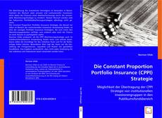 Die Constant Proportion Portfolio Insurance (CPPI) Strategie的封面