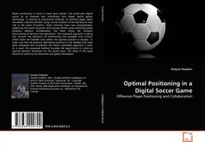 Borítókép a  Optimal Positioning in a Digital Soccer Game - hoz