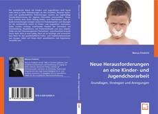 Buchcover von Neue Herausforderungen an eine  Kinder- und Jugendchorarbeit