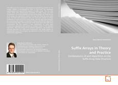 Bookcover of Suffix Arrays in Theory and Practice