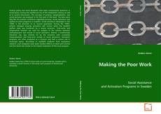 Bookcover of Making the Poor Work
