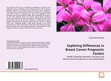 Buchcover von Exploring Differences in Breast Cancer Prognostic Factors