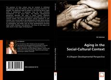 Aging in the Social-Cultural Context kitap kapağı