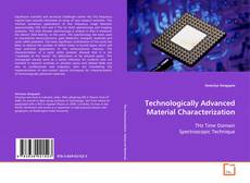 Buchcover von Technologically Advanced Material Characterization