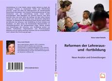 Reformen der Lehreraus- und -fortbildung kitap kapağı