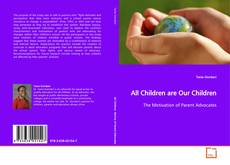Couverture de All Children are Our Children