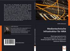 Buchcover von Medientechnische Infrastruktur für ARIA