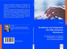 Buchcover von Erstellung und Integration von XML-basierten Formularen