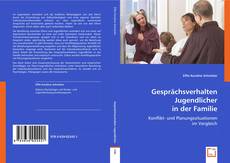 Gesprächsverhalten Jugendlicher in der Familie的封面