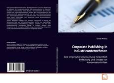 Couverture de Corporate Publishing in Industrieunternehmen