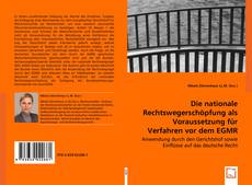 Buchcover von Die nationale Rechtswegerschöpfung als Voraussetzung für Verfahren vor dem EGMR