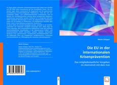 Die EU in der internationalen Krisenprävention kitap kapağı