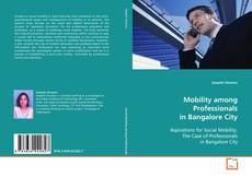 Portada del libro de Mobility among Professionals in Bangalore City