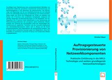 Auftragsgesteuerte
Provisionierung von
Netzwerkkomponenten kitap kapağı