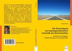 Die Sitzverlegung von Kapitalgesellschaften innerhalb des Binnenmarktes kitap kapağı