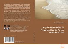 Portada del libro de Experimental Study of Fingering Flow in Porous Hele-Shaw Cells