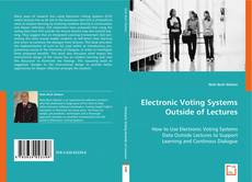 Buchcover von Electronic Voting Systems Outside of Lectures