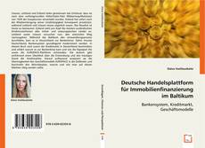 Copertina di Deutsche Handelsplattform für Immobilienfinanzierung im Baltikum