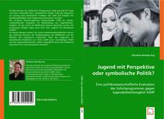 Buchcover von Jugend mit Perspektive oder symbolische Politik?