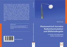 Photometrisch korrekte Radiositysimulation und
Bildwiedergabe kitap kapağı