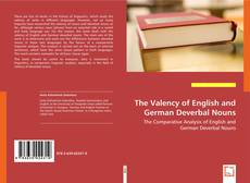 Buchcover von The Valency of English and German Deverbal Nouns