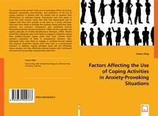 Factors Affecting the Use of Coping Activities in Anxiety-Provoking Situations kitap kapağı