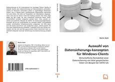 Buchcover von Auswahl von Datensicherungskonzepten für Windows-Clients