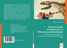 Professionelles Kindertheater
in Öffentlichen Bibliotheken kitap kapağı